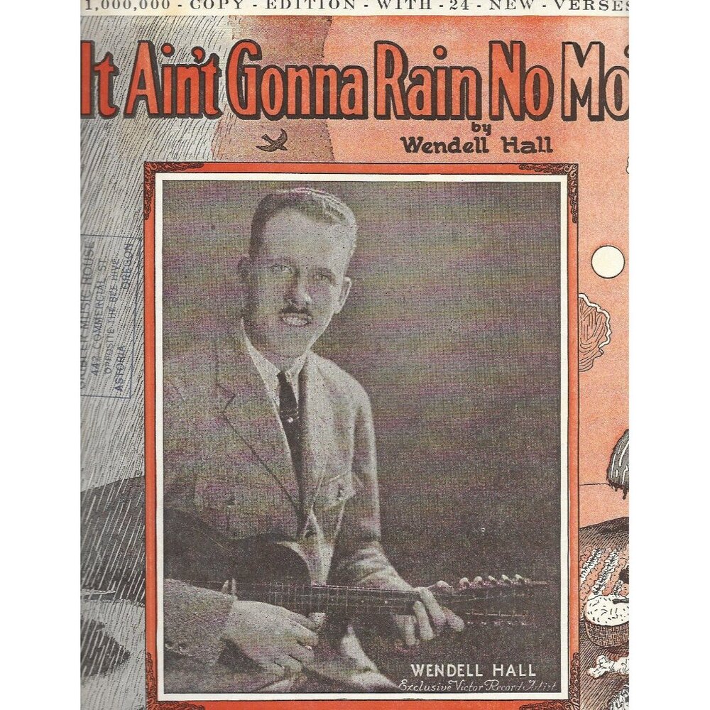 1923 It Ain’t Gonna Rain No Mo’ Wendell Hall Radio Ed. Ukulele Vtg Sheet Music